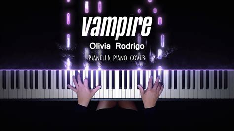 Olivia Rodrigo Vampire Piano Cover By Pianella Piano Youtube