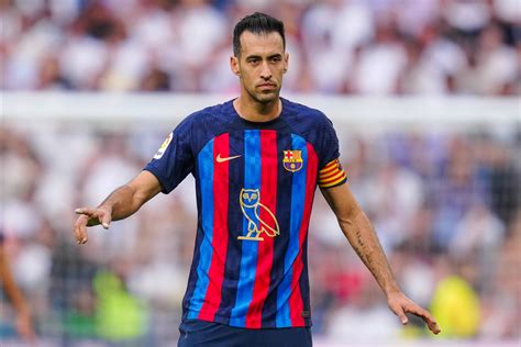 Fc Barcelone Mercato Le Choix Final De Sergio Busquets Se Pr Cise