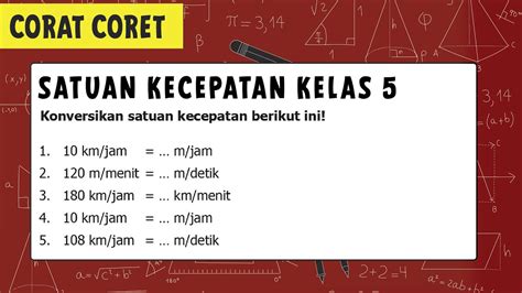 SATUAN KECEPATAN KELAS 5 KONVERSI SATUAN KECEPATAN YouTube