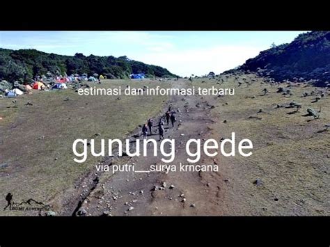 Gunung Gede Via Putri Terbaru Surya Kencana Terbaru Estimasi Dan