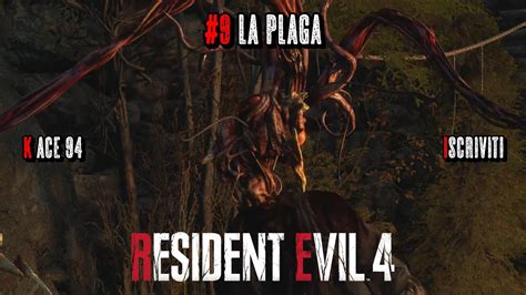 Resident Evil 4 Remake 9 La Plaga Youtube