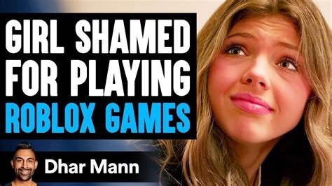 Girl Shamed For Playing Roblox Games Ft Kreek Craft Dhar Mann Youtube