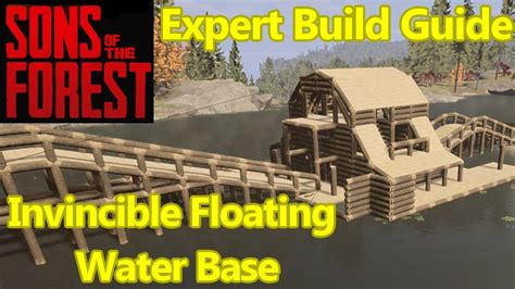 Sons Of The Forest FLOATING Water Base Guide And ADVANCED BRIDGES