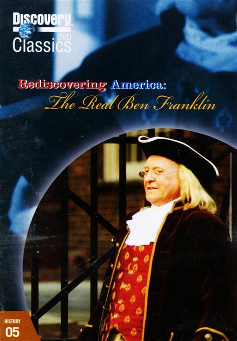 Rediscovering America The Real Ben Franklin Benjamin Franklin Movies And Tv