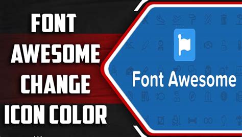 Font Awesome Change Icon Color [9 Tips Steps]