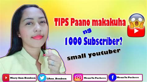 Paano Makakuha Ng Subscribers At Tips Kung Paano Mag Vlog Mary