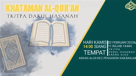 Live Acara Khataman Al Qur An Tk Tpa Darul Hasanah Februari