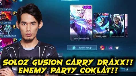 SOLOZ GUSION CARRY DRAXX ENEMY PARTY COKLAT YouTube