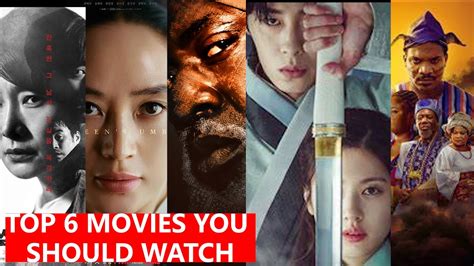 Top Six Movies You Should Watch On Netflix Youtube