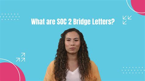 What Are SOC 2 Bridge Letters YouTube