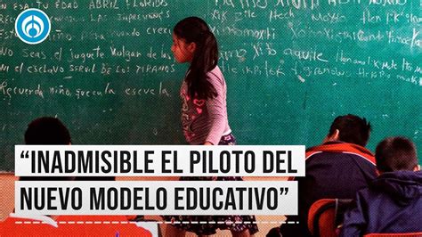 Frena Un Juez El Modelo Educativo De La Sep En Casi Mil Escuelas De