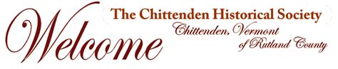 chittenden history   chittenden historical society historical