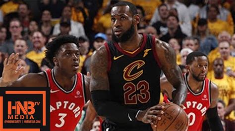 Cleveland Cavaliers Vs Toronto Raptors Full Game Highlights Game 4