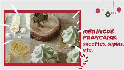 Meringue Fran Aise Sucette Et Sapin Pour No L Et Diff Rentes Occasions