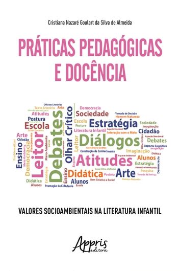 Práticas Pedagógicas E Docência Valores Socioambientais Na Literatura