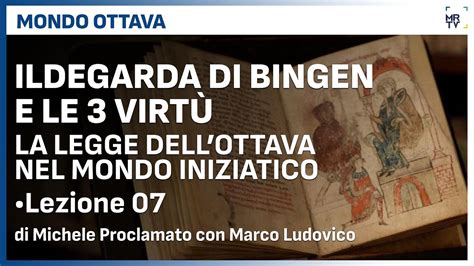 La Legge Dellottava Nel Mondo Iniziatico Ildegarda Di Bingen E Le Tre