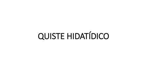 Quiste Hidat Dico David Gallo Garc A Udocz