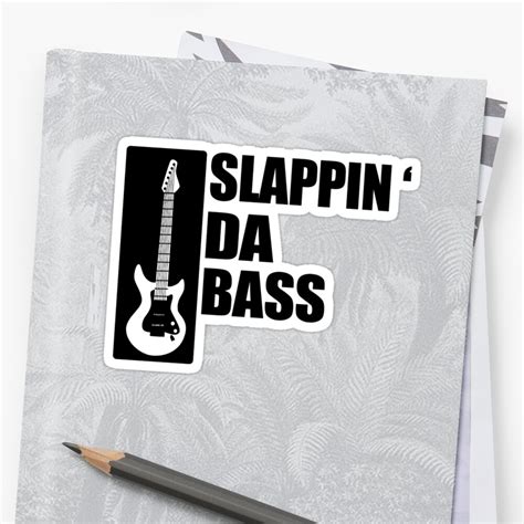 Bass Guitar Funny Music T Shirt Slappin Da Bass T Shirt Ts For Dad Screen Printed T Shirt