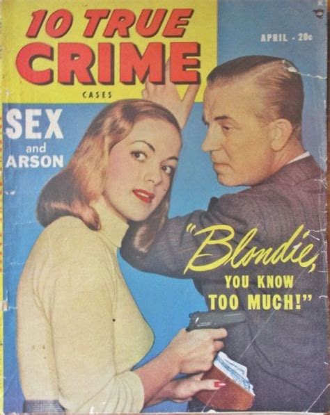 10 True Crime Cases 2 April 1949 Sex And Arson Magazine1 C