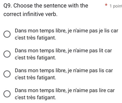 Solved Q Choose The Sentence With The Point Correct Infinitive