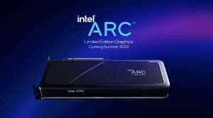 Limited Edition уже летом: Intel показала настольную видеокарту Arc ...