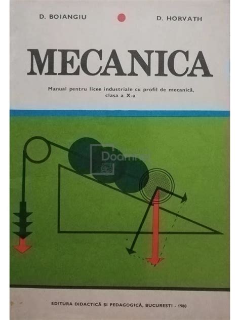 D Boiangiu Mecanica Manual Pentru Licee Industriale Cu Profil De