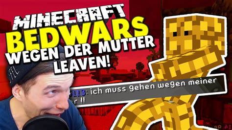 MITSPIELER MUSS LEAVEN WEGEN SEINER MUTTER Minecraft Bedwars Woche