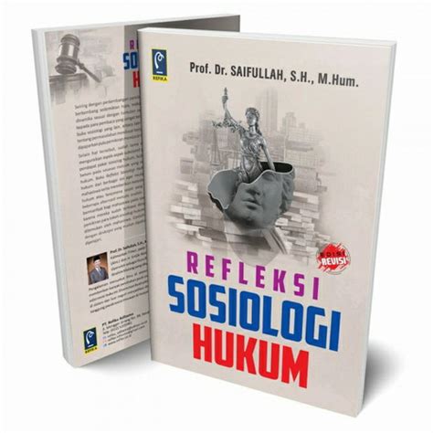 Jual BUKU REFLEKSI SOSIOLOGI HUKUM EDISI REVISI SAIFULLAH ORIGINAL