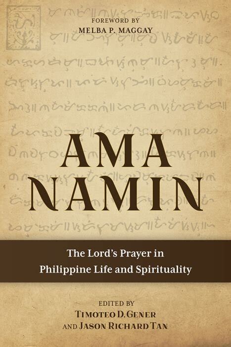 Ama Namin The Lords Prayer In Philippine Life And Spirituality