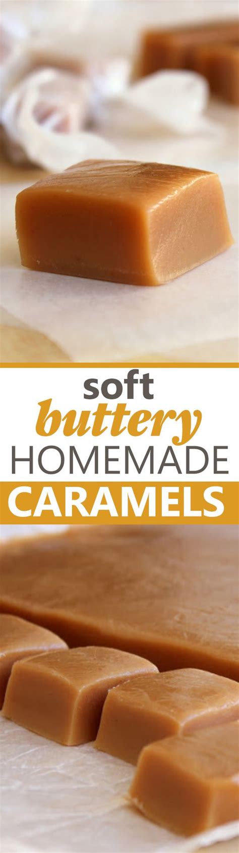 Soft Buttery Homemade Caramels Recipe Homemade Caramel Homemade