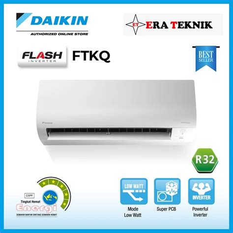 Daikin Ftkq Uvm Ac Split Pk Flash Inverter Era Teknik