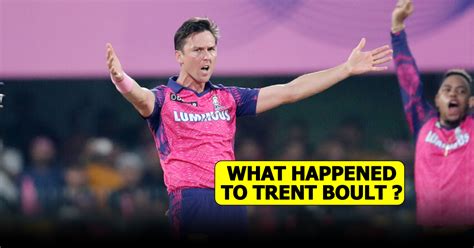 Ipl 2023 Revealed Why Trent Boult Isnt Included In Rajasthan Royals