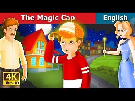 The Magic Cap Story In English Bedtime Stories English Fairy Tales