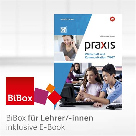 Praxis Wirtschaft und Kommunikation Ausgabe 2019 für Mittelschulen in