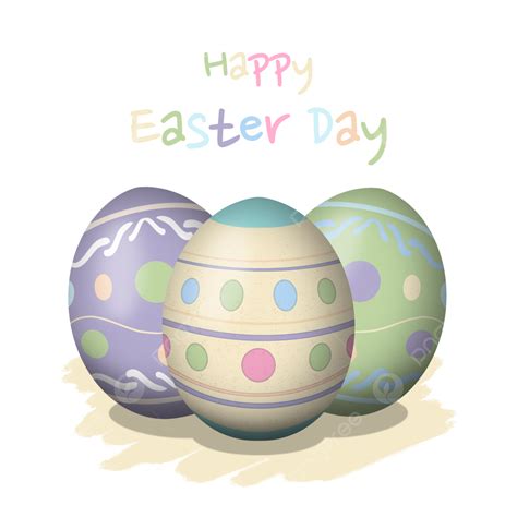 Happy Easter Day Easter Day Easter Easter Eggs Png Transparent