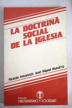 Libro La Doctrina Social De La Iglesia De Antoncich Ricardo Buscalibre