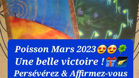 POISSON MARS 2023 Une Belle Victoire Vous Tend Les Bras