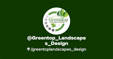 Greentop Landscapes Design Twitter Instagram Facebook Linktree