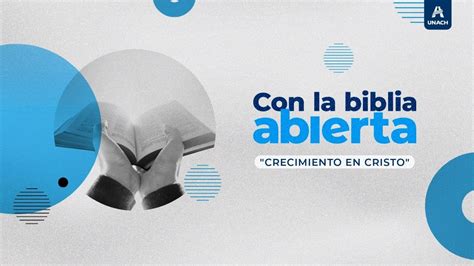 Serie Con La Biblia Abierta Crecimiento En Cristo Cap