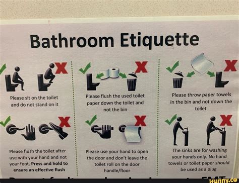 Bathroom Etiquette Wo L Please Sit On The Toilet Please Flush The Used