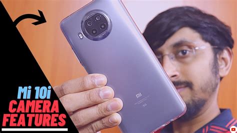 Mi 10i 5g All Camera Features And Modes Explained With Camera Samples 🔥 Youtube