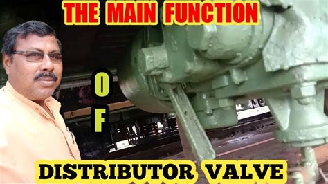 The Main Function Of Distributor Valve Explain By