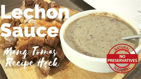 Lechon Sauce Mang Tomas Sarsa Preservative Free Youtube