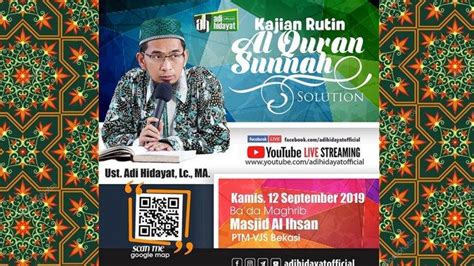 Jadwal Ceramah Ustadz Adi Hidayat Kajian Rutin Di Masjid Al Ihsan Ptm