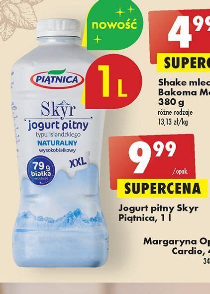 Promocja Jogurt Pitny Naturalny Pi Tnica Skyr Biedronka