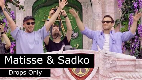 Matisse Sadko Tomorrowland Drops Only Youtube Music