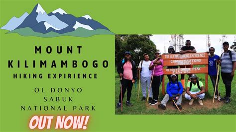 MOUNT KILIMAMBOGO Hiking Experience Ol Donyo Sabuk National Park