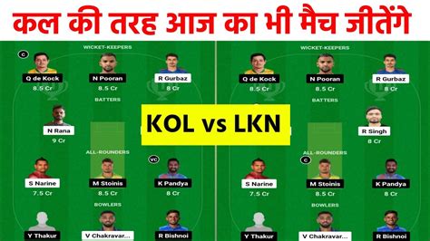 Kol Vs Lkn Dream Team Kolkata Knight Riders Vs Lucknow Super Giants