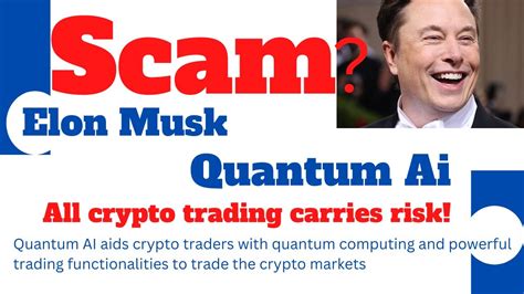 QuantumAI Is It Scam Or A Legit Quantum AI Update 2023 Elon Musk