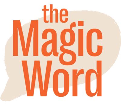 The Magic Word | Issue #1: Welcome